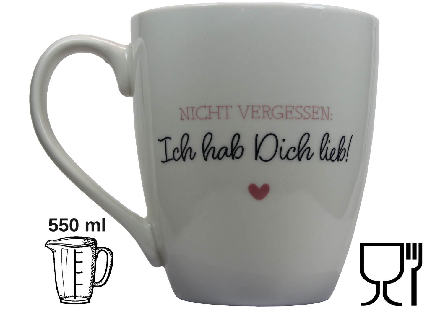 Jumbo Tasse XXL 550 ml mit Schriftzug "Nicht vergessen: Ich hab Dich lieb"