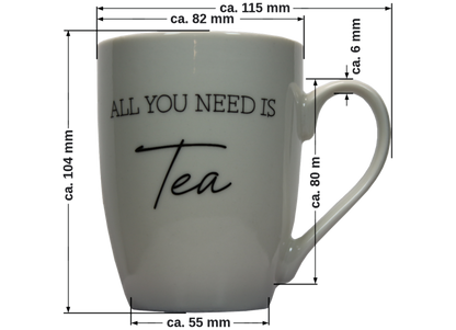 Jumbo Tasse XXL 300 ml mit Schriftzug "ALL YOU NEED IS Tea"